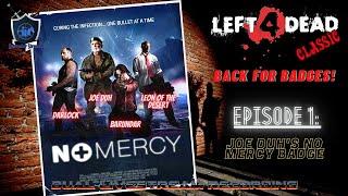 Left 4 Dead Classic: No Mercy