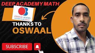 Thanks for  Oswal l Deep academy maths l  @DEEPACADEMYofficial