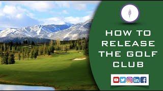 How to release the golf club.
