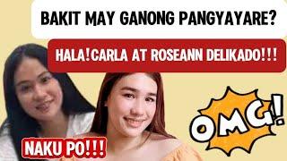 🟡HALA‼️CARLA AT ROSEANN DELIKADO ANG LAGAY?BAKIT GANUN ANG MGA TAONG WLANG MAGAWA SA BUHAY