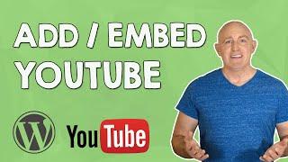 How to Add a YouTube Video to WordPress | AutoPlay, Start & End | COMPLETE GUIDE