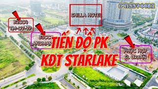 Tiến độ phân khu các dự án khu đô thị Starlake Tây Hồ Tây Hà Nội, chung cư khách sạn văn phòng
