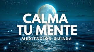  MEDITACIÓN GUIADA PARA DORMIR Y CALMAR LA MENTE | Sueño profundo fácil y rápido  Relajación