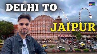 The Best Way to Explore Delhi to Jaipur Journey | Jaipur Tourist Places | Delhi To Jaipur By Road