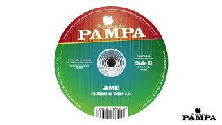 &ME - As Above So Below (PAMPA032)