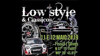 Life out track / A vida fora das pistas Low Style 2019 12 e 13 Maio