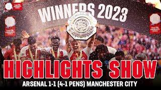 Highlights Show | Arsenal 1-1 (4-1 Pens) Manchester City | FA Community Shield 2023