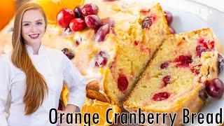 Orange Cranberry Bread Recipe - The Most Delicious Recipe!