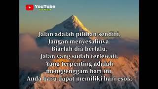 Jalan Adalah Pilihan Sendiri - Good Morning《Video WhatsApp》Teks Indonesia