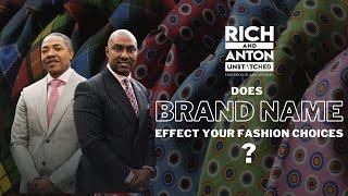 How important is "Big Brand" fashion in 2021? The Life of a Gentleman Podcast  (UNSTITCHED)