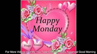 Happy Monday,Wishes,Greetings,Sms,Sayings,Quotes,E-card,Wallpapers,Good Morning Whatsapp video