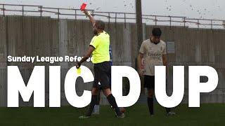 WHOEVER BROUGHT THAT INTO YOUR LIFE, DON'T BRING IT TO MINE  | Sunday League Ref Mic'd Up | NYSL ️