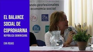 El Balance Social de COOPROHARINA por Eva Rojas