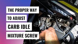 How to Adjust Carb | Mixture Screw | Idle Mixture | The Correct Way