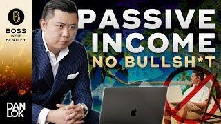 How To Make Passive Income (No BS Truth)