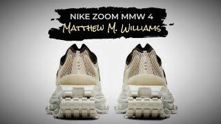 MATTHEW M WILLIAMS x Nike Zoom MMW 4 DETAILED LOOK