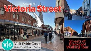 Secrets of Victoria Street - Streets of Blackpool Walking Tour