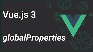 Vue 3 Global Properties