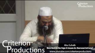 Were Haafidh Ibn Hajar & Imaam An-Nawwawi Ash'aree By Abu Suhaib