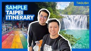 Sample TAIPEI ITINERARY for 4 Days, 3 Nights • Filipino w/ English Sub • The Poor Traveler in Taiwan