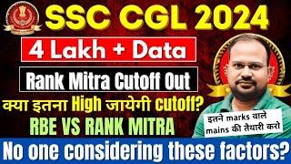 SSC CGL 2024 | rank mitra cutoff out 4lakh+  data | rbe vs rank mitra | इतने marks वाले तैयारी करो