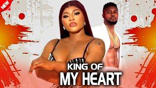 King Of My Heart (NEW RELEASED)-  DESTINY ETIKO & MAURICE SAM 2024 Nig Movie