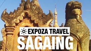 Sagaing (Myanmar) Vacation Travel Video Guide