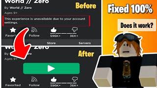 [Fixed] How to fix this experience is unavailable due to your account settings on Roblox Mobile 2023