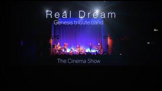 Real Dream  Genesis tribute band  -  The Cinema show -  20-05-22