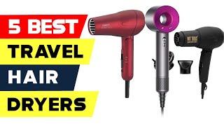 Top 5 Best Travel Hair Dryers Reviews of 2024