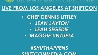 Shiftcon with Chef Dennis Littley & Leah Segedie - The Mia Connect Power Chat