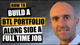 How I Manage I Property Portfolio Alongside A Demanding Full Time Job & Family Commitments