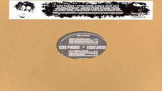 Ezee Possee - Everything Starts With An E (It's Hardly House Mix) 1995