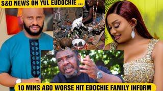 10 MINS AGO WORSE HIT EDOCHIE FAMILY INF0RM SAD N3WS ON YUL EUDOCHIE.. UNIMAGINABLE HAPPENS OMG