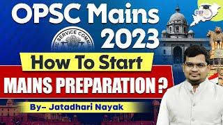 How to Start OPSC OCS Mains 2023 Preparation? | OAS Mains 2023 Preparation Strategy | OPSC StudyIQ