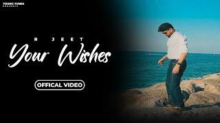 YOUR WISHES : R JEET | Jazz Dee | Mani | Latest Punjabi Songs 2023 | Young Tunes | New Punjabi Songs