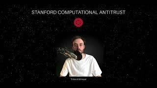 Episode 0: Introducing Computational Antitrust (Thibault Schrepel)