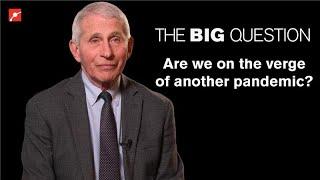 Dr. Fauci on COVID, the Next Global Threat, and Scientific Integrity