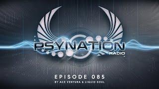 Psy Nation Radio #085 - incl. GMS mix [Liquid Soul & Ace Ventura]