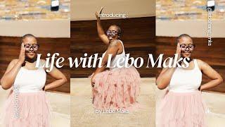 Life with Lebo Maks || Starting on a clean slate! || We talk, we learn, we grow.