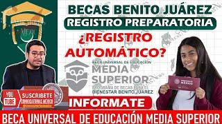  ¡ATENCIÓN ESTUDIANTES DE PREPA!  REALIZA REGISTRO Becas Benito Juárez Nivel Media Superior