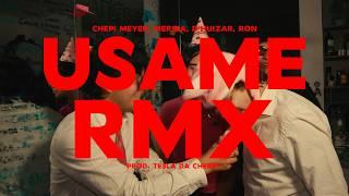USAME RMX - Chepi Meyer, Mérida, D´Huizar, Ron (Prod. Tesla da cherry)