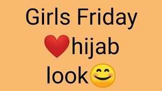 Girls Friday hijab look | Friday special | gleam point |