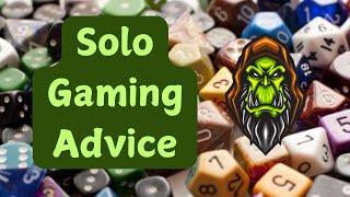 Solo Game Advice