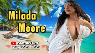 Milada Moore  Plus Size Curvy Model ~ Age, Net Worth, Bio & Facts