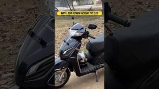 Why I Buy Honda Activa 100 STD Instead Of TVS Jupiter & Suzuki Access ?