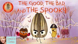  Kids Read Aloud: THE GOOD, THE BAD, AND THE SPOOKY A Funny Bad Seed Tale by J John & P Oswald