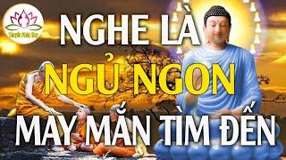 Nghe"#15 Phút Mỗi Đêm"Ngủ Rất Ngon"May Mắn Tự Tìm Đến Mọi Việc Đều Suôn Sẻ"Thuận lợi Vô Cùng"#MỚI