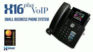 X16 Plus with VoIP