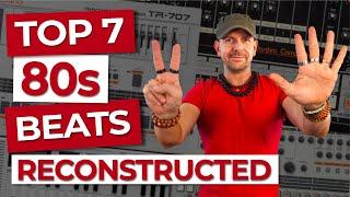 7 Top 80's Drum Machine Beats Reconstructed